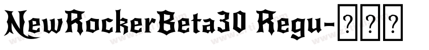 NewRockerBeta30 Regu字体转换